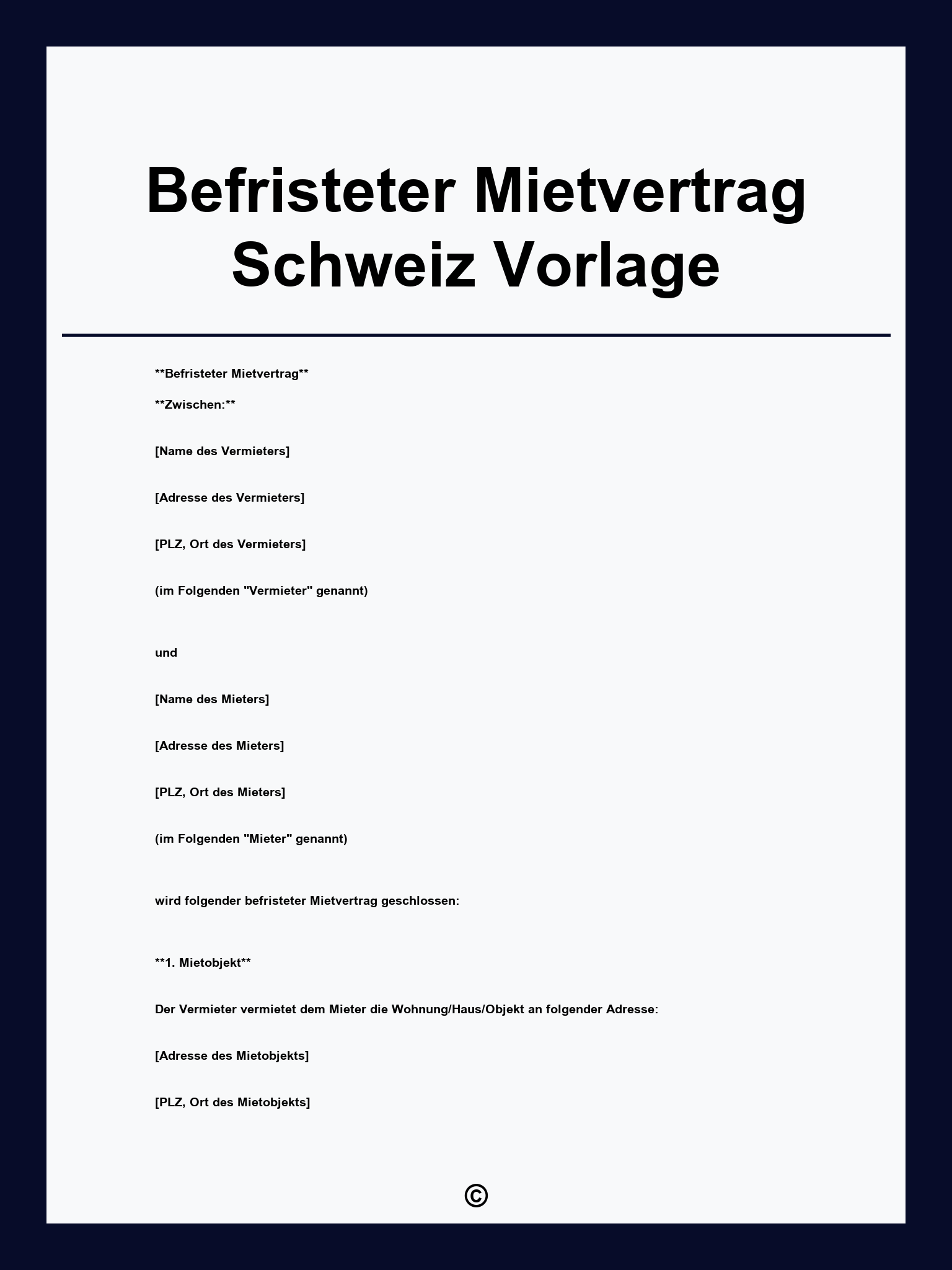 Befristeter Mietvertrag Schweiz Vorlage