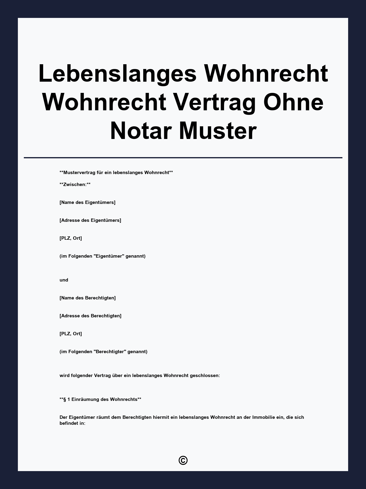 Lebenslanges Wohnrecht Wohnrecht Vertrag Ohne Notar Muster
